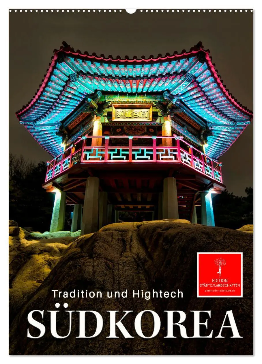 Cover: 9783516347463 | Südkorea - Tradition und Hightech (Wandkalender 2026 DIN A2 hoch),...