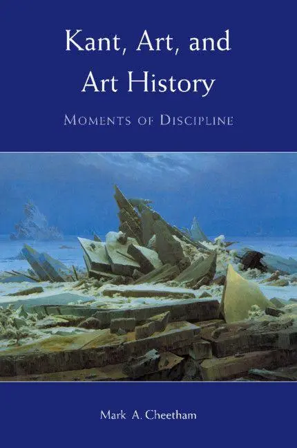 Cover: 9780521107563 | Kant, Art, and Art History | Moments of Discipline | Mark A. Cheetham