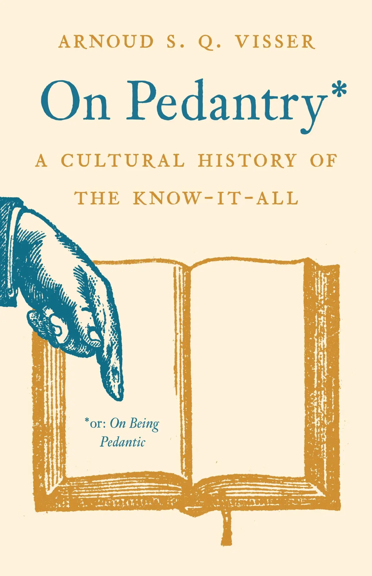 Cover: 9780691257563 | On Pedantry | A Cultural History of the Know-it-All | Visser | Buch