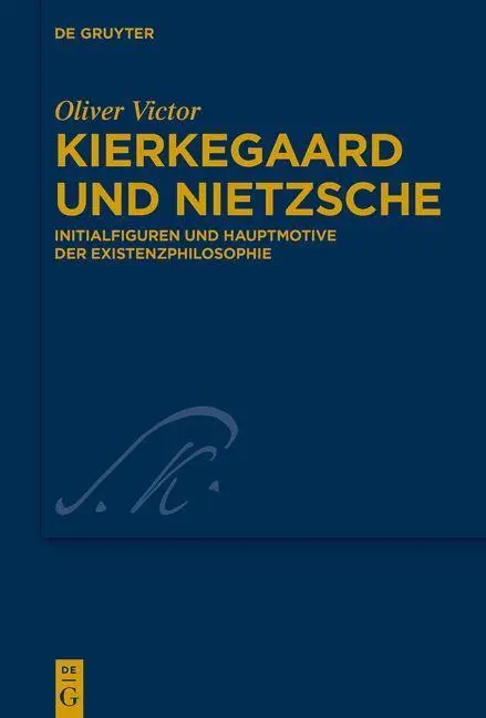 Cover: 9783110717563 | Kierkegaard und Nietzsche | Oliver Victor | Buch | VIII | Deutsch