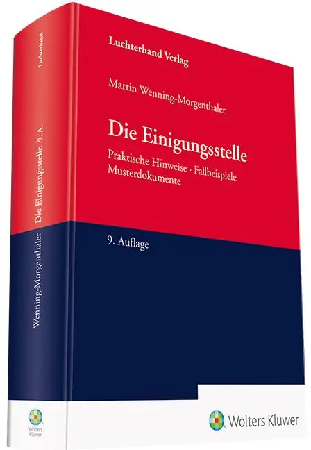 Cover: 9783472097563 | Die Einigungsstelle | Martin Wenning-Morgenthaler | Buch | 642 S.