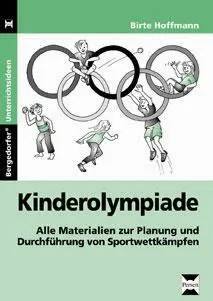 Cover: 9783834437563 | Kinderolympiade | Birte Hoffmann | Broschüre | 60 S. | Deutsch | 2008