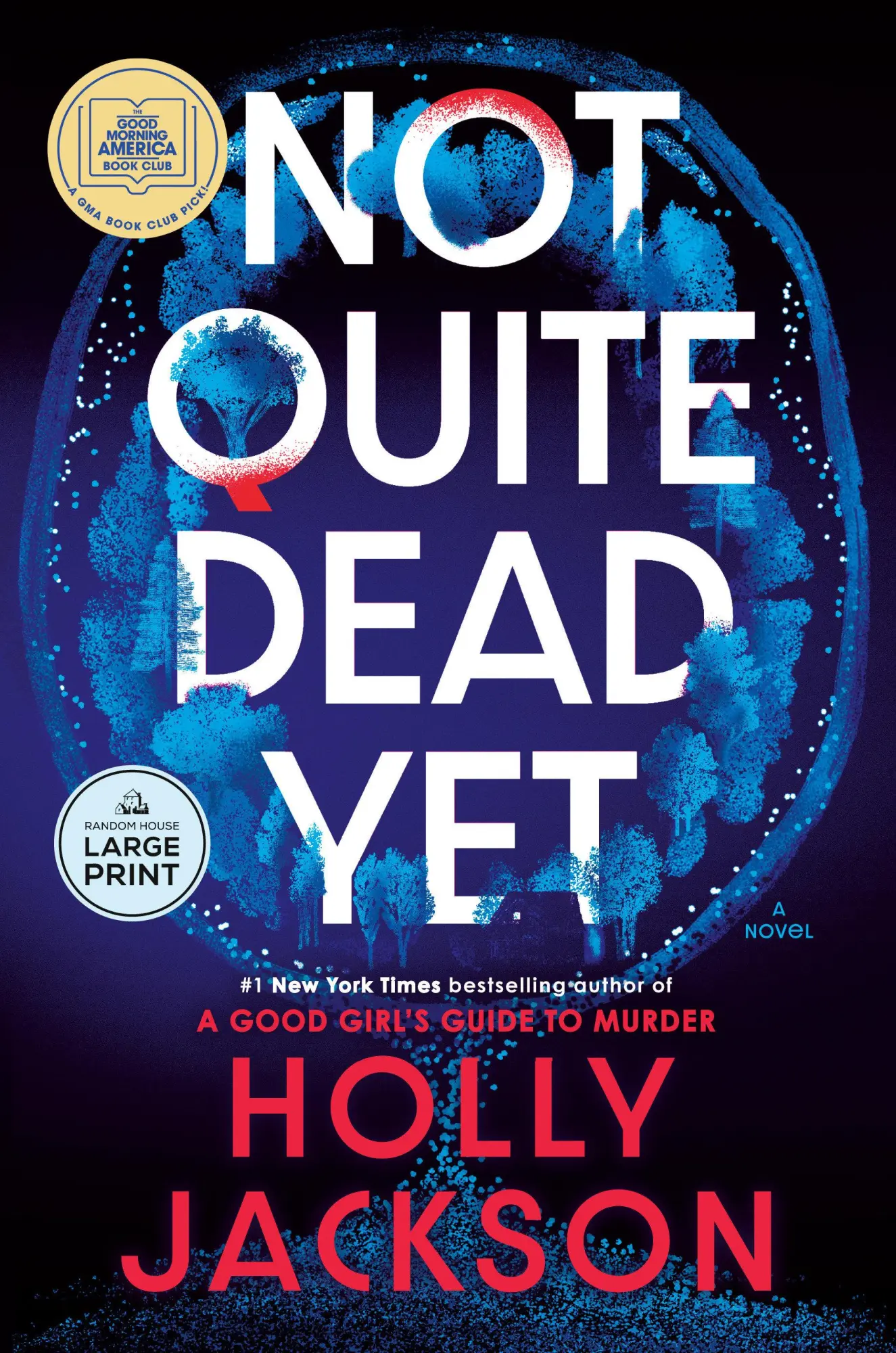 Cover: 9798217157563 | Not Quite Dead Yet: A GMA Book Club Pick | Holly Jackson | Taschenbuch