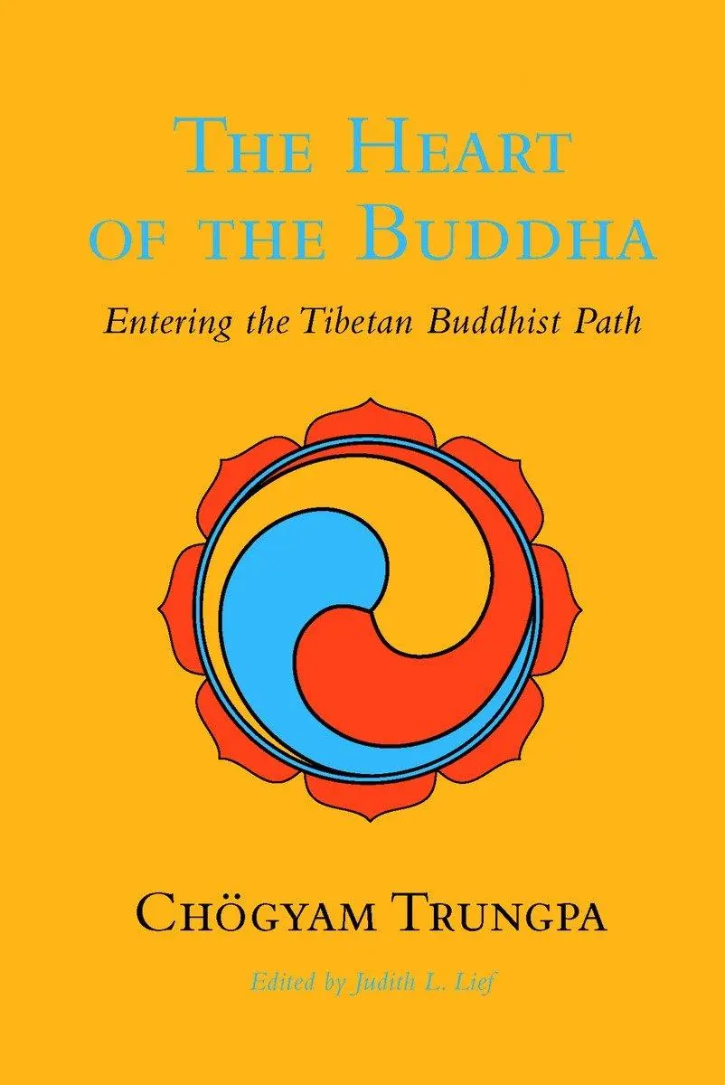 Cover: 9781590307663 | The Heart of the Buddha | Entering the Tibetan Buddhist Path | Trungpa