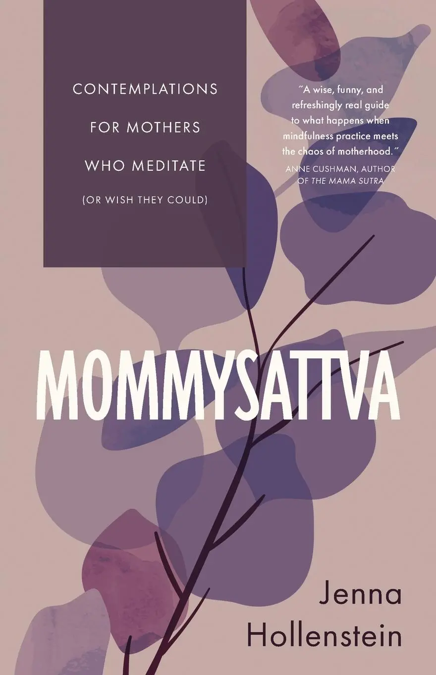 Cover: 9781732277663 | Mommysattva | Jenna Hollenstein | Taschenbuch | Englisch | 2021