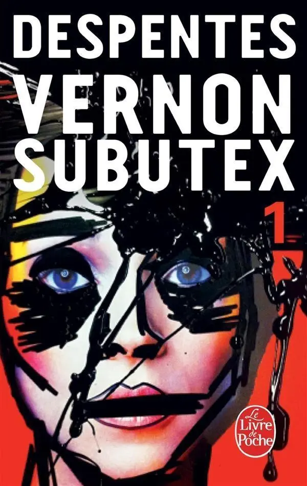 Cover: 9782253087663 | Vernon subutex 01 | Virginie Despentes | Taschenbuch | 428 S. | 2016