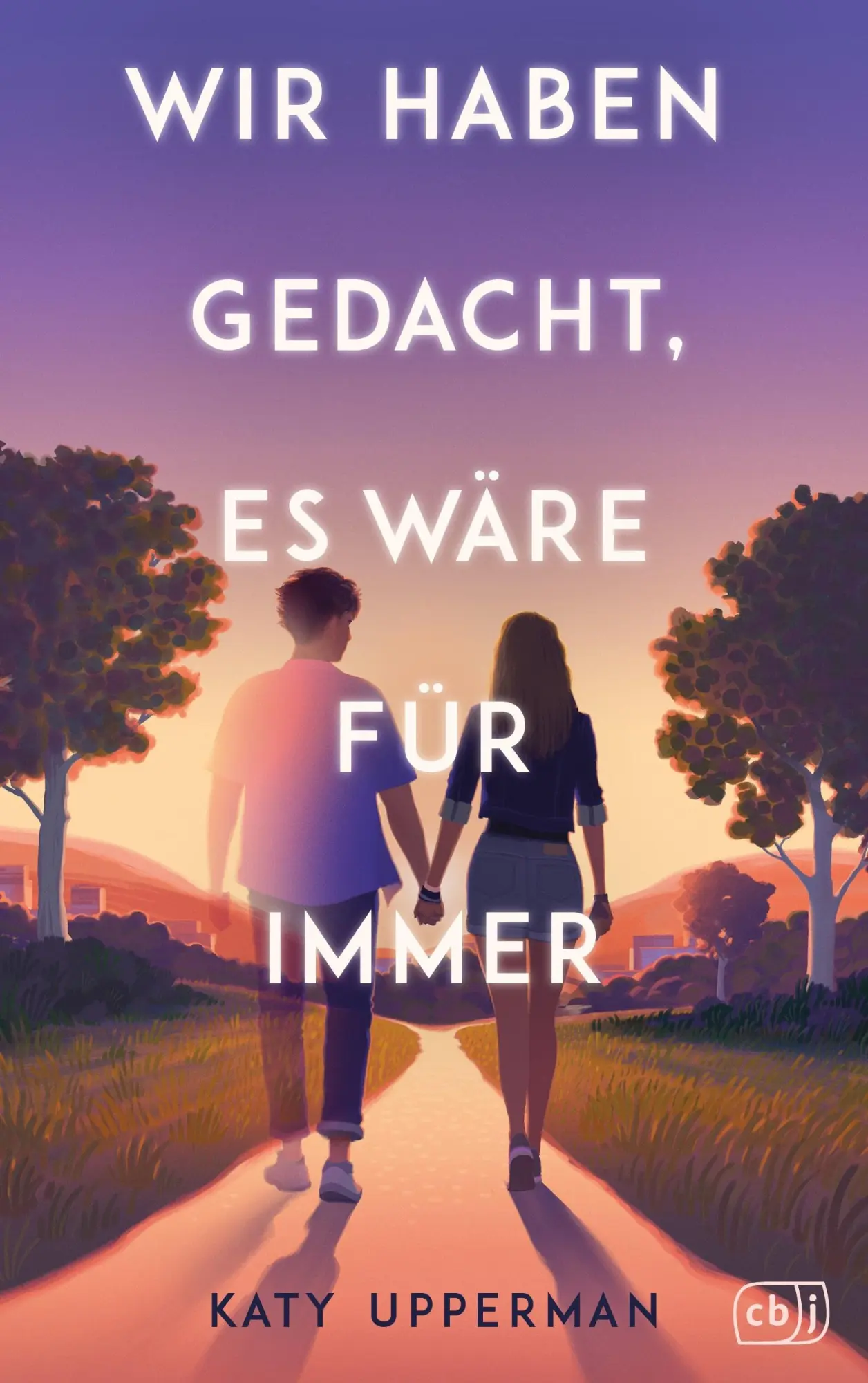 Cover: 9783570167663 | Wir haben gedacht, es wäre für immer | Katy Upperman | Taschenbuch