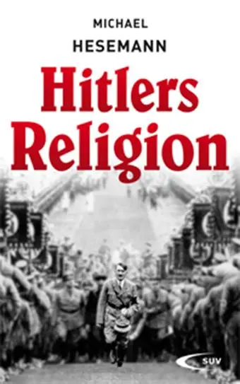 Cover: 9783790257663 | Hitlers Religion | Michael Hesemann | Buch | 464 S. | Deutsch | 2012