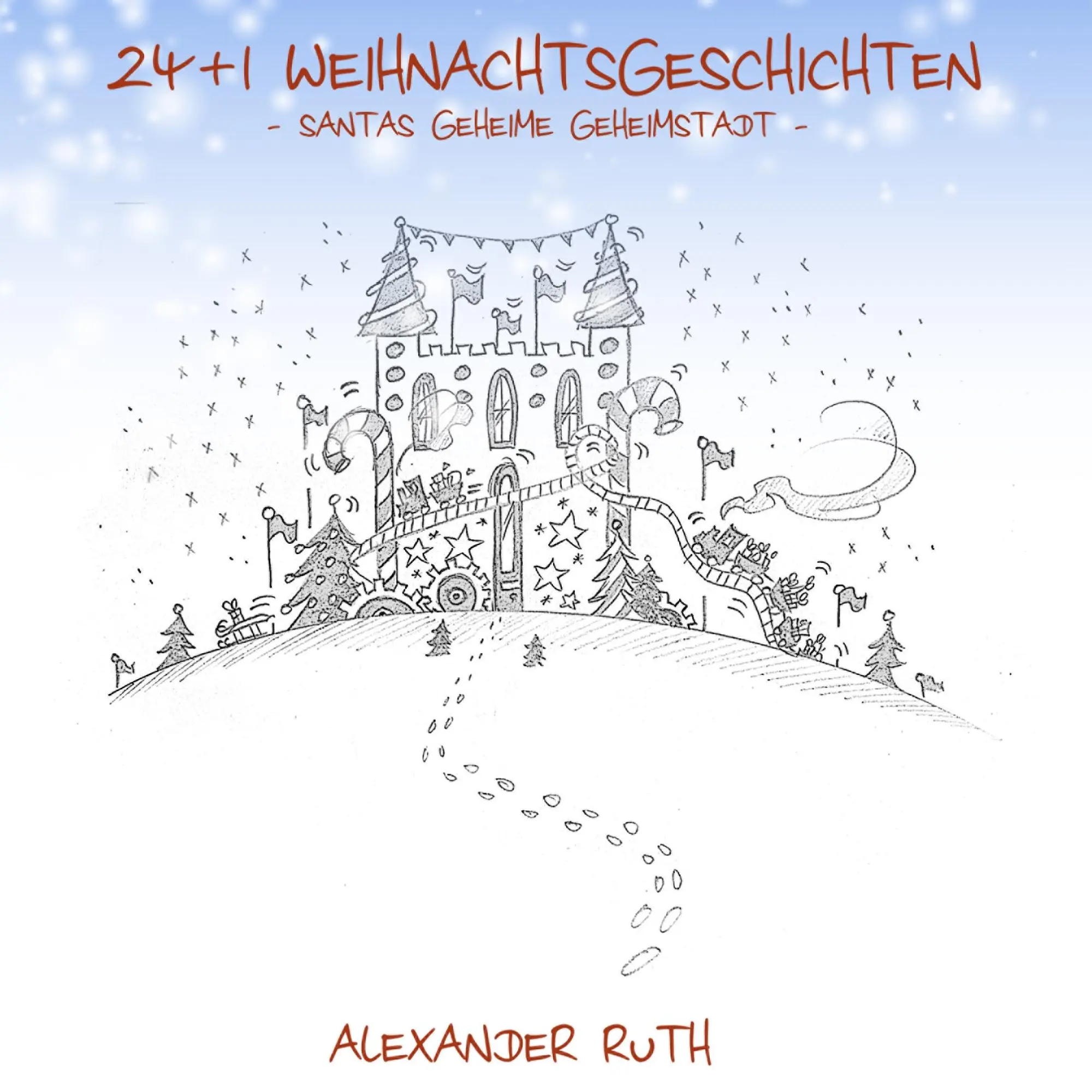 Cover: 9783842347663 | 24 + 1 Weihnachtsgeschichten auf Schmetterlingsart | Alexander Ruth