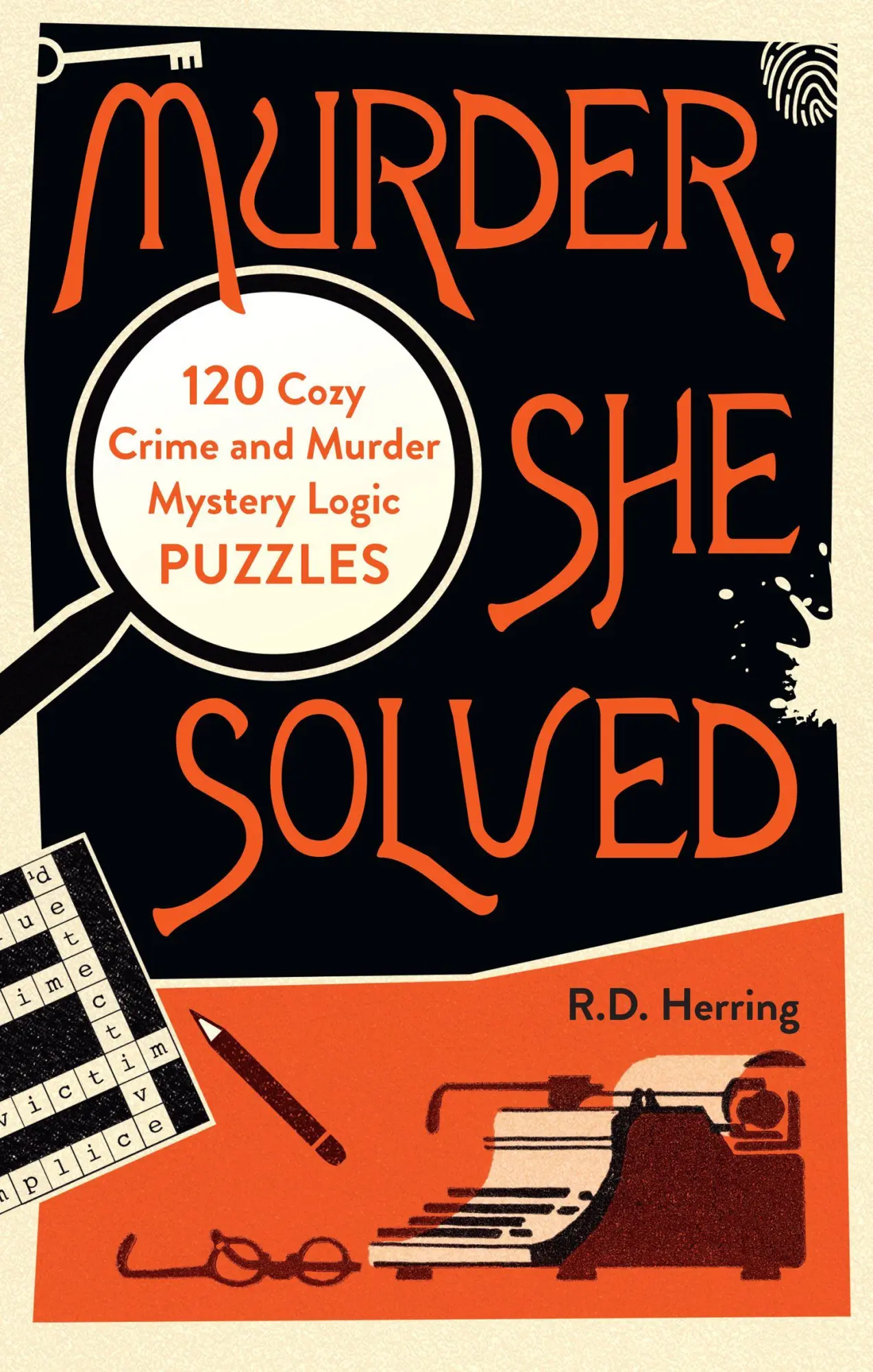 Cover: 9780008817763 | Murder, She Solved | 120 Cozy Crime and Murder Mystery Logic Puzzles