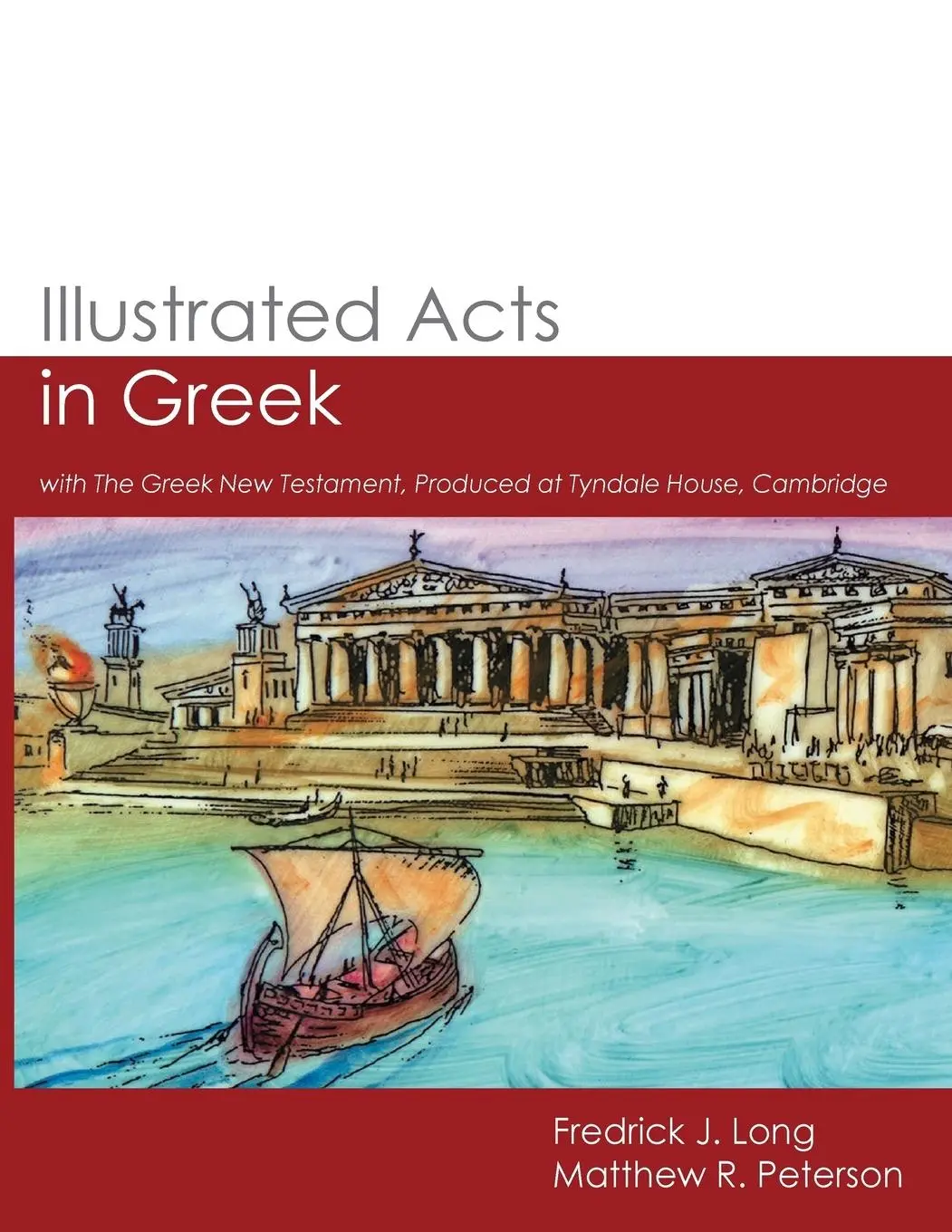 Cover: 9781942697763 | Illustrated Acts in Greek | Fredrick J Long (u. a.) | Taschenbuch