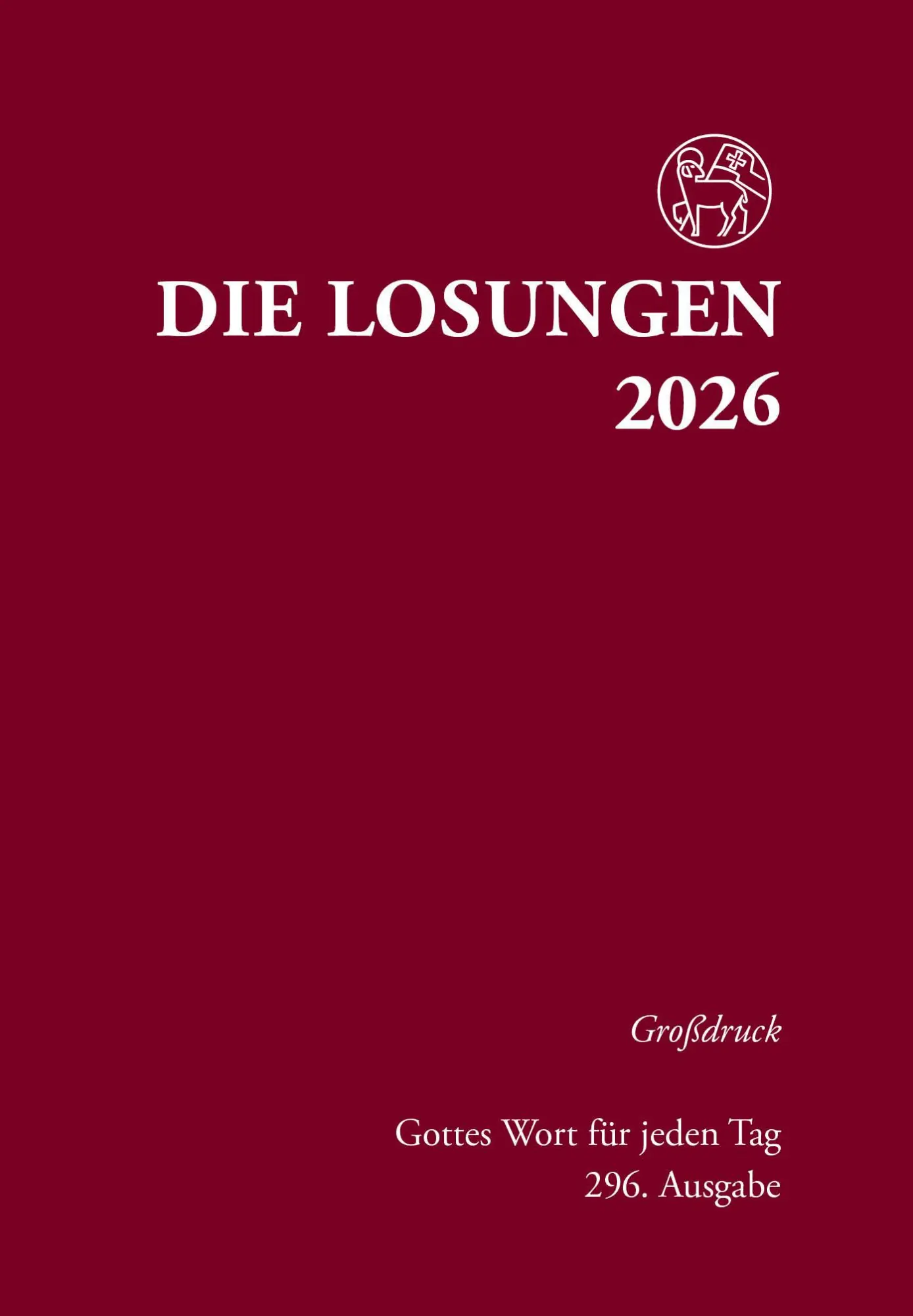 Cover: 9783724527763 | Losungen Deutschland 2026 / Die Losungen 2026 | Grossdruck Hardcover
