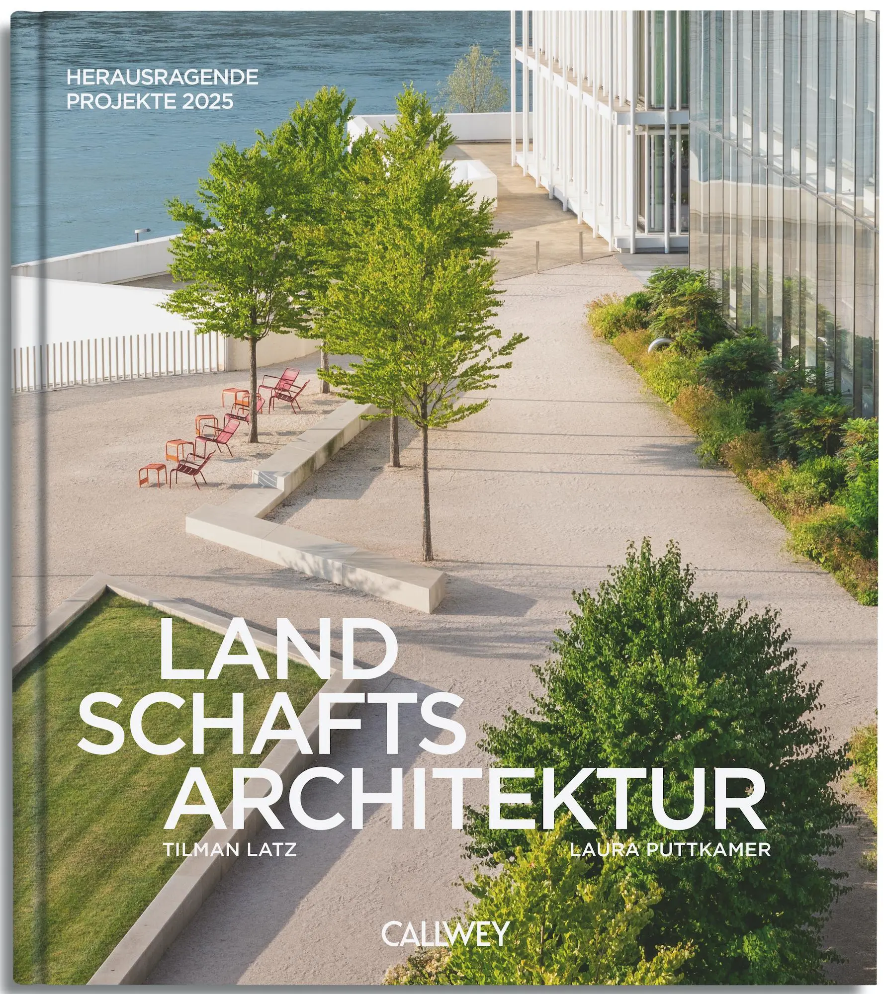 Cover: 9783766727763 | Landschaftsarchitektur | Herausragende Projekte 2025 | Latz (u. a.)