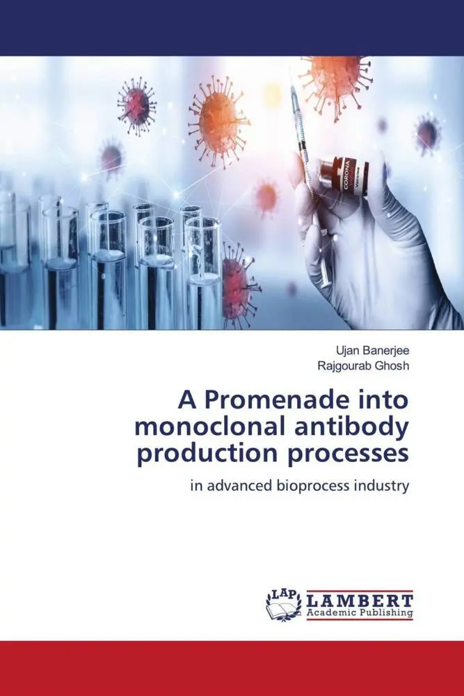 Cover: 9786207447763 | A Promenade into monoclonal antibody production processes | Buch