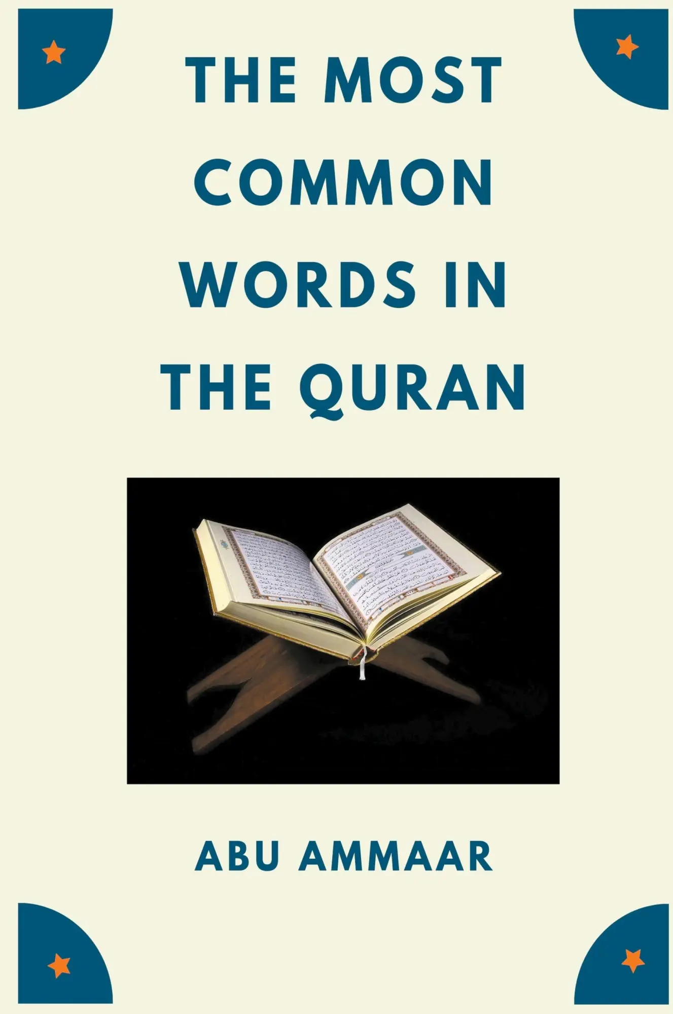 Cover: 9798201297763 | The Most Common Words In The Quran | Abu Ammaar | Taschenbuch | 2021
