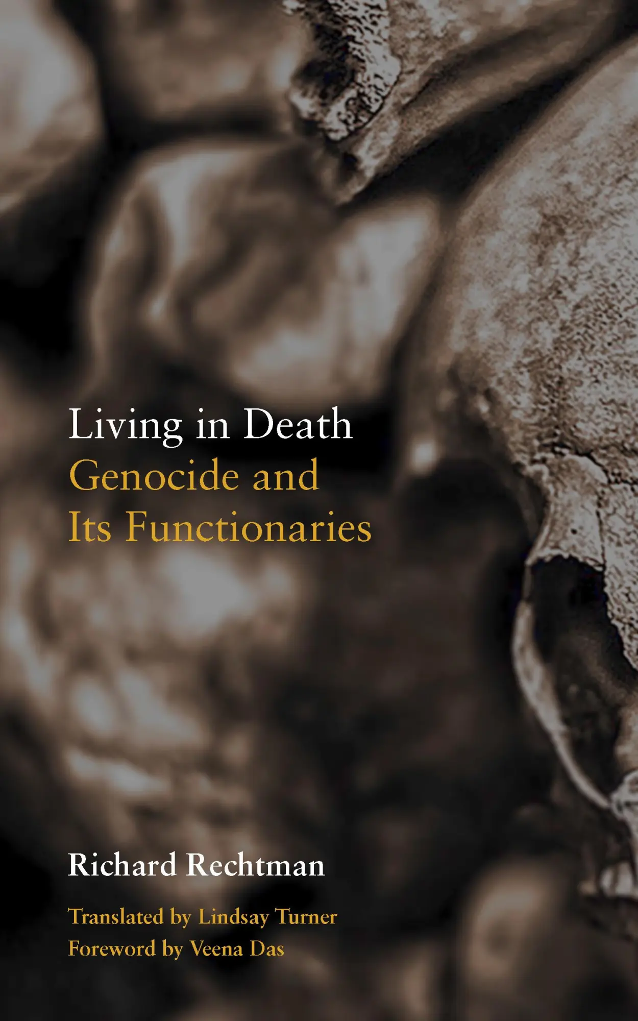 Cover: 9780823297863 | Living in Death | Genocide and Its Functionaries | Richard Rechtman