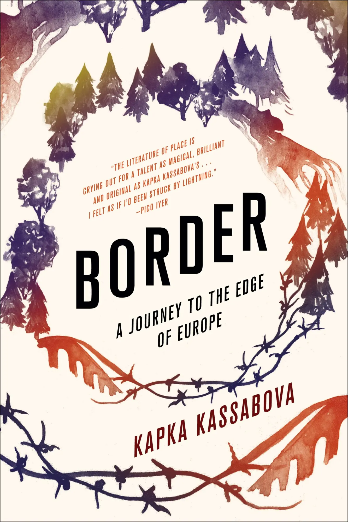 Cover: 9781555977863 | Border | A Journey to the Edge of Europe | Kapka Kassabova | Buch