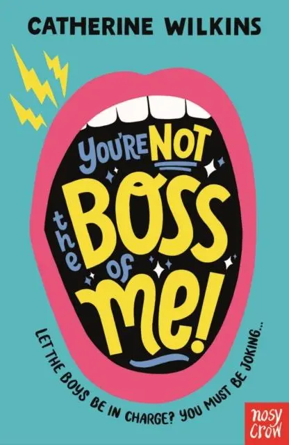 Cover: 9781788007863 | You're Not the Boss of Me! | Catherine Wilkins | Taschenbuch | 268 S.