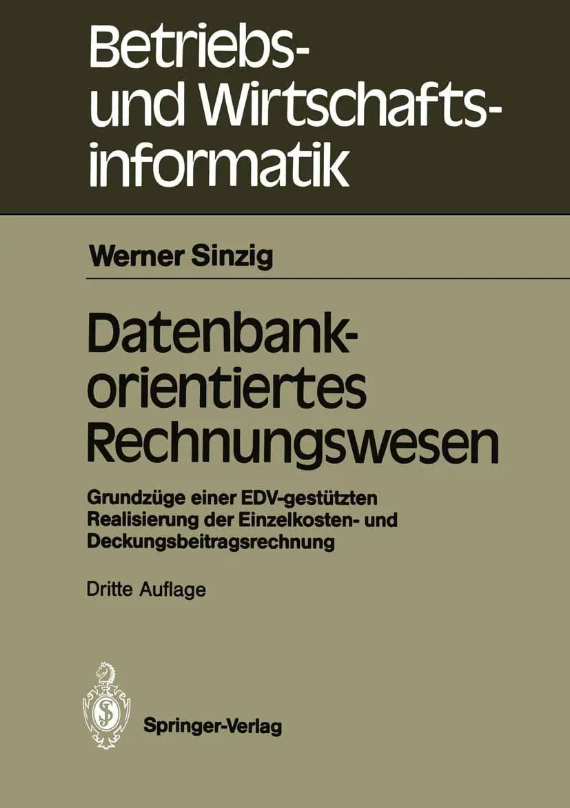 Cover: 9783540517863 | Datenbankorientiertes Rechnungswesen | Werner Sinzig | Taschenbuch