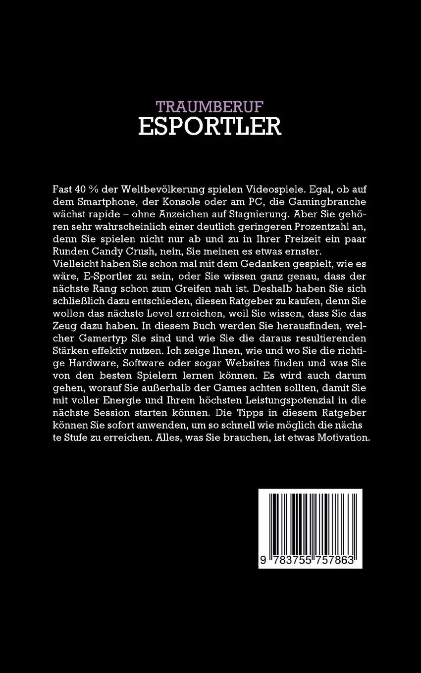 Rückseite: 9783755757863 | Traumberuf eSportler | Adrian Eris | Taschenbuch | Paperback | 74 S.
