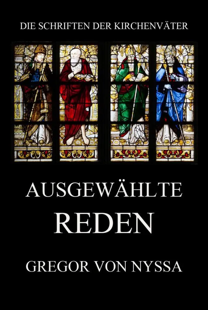 Cover: 9783849667863 | Ausgewählte Reden | Gregor von Nyssa | Taschenbuch | 284 S. | Deutsch