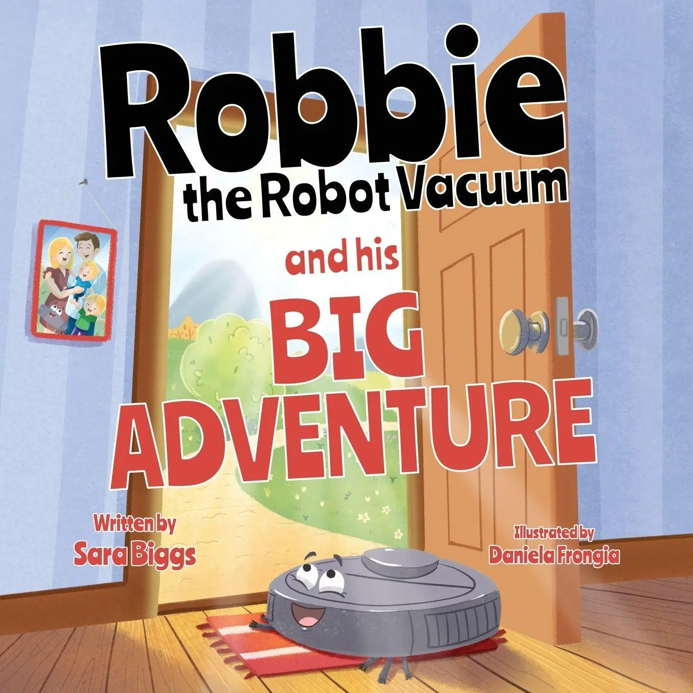 Cover: 9798891327863 | Robbie the Robot Vacuum and His Big Adventure | Sara Biggs | Buch