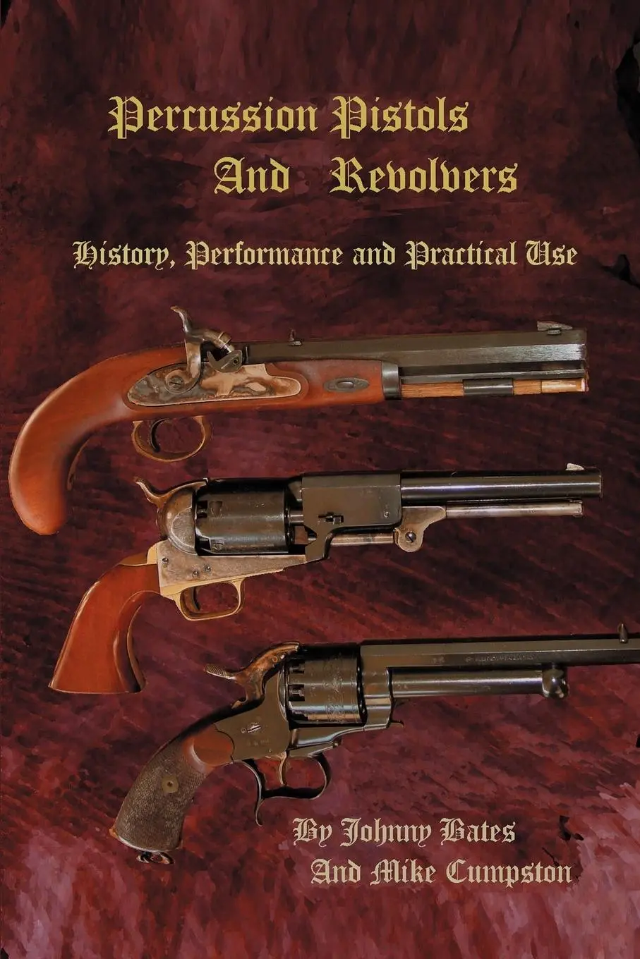 Cover: 9780595357963 | Percussion Pistols and Revolvers | Mike Cumpston | Taschenbuch | 2005