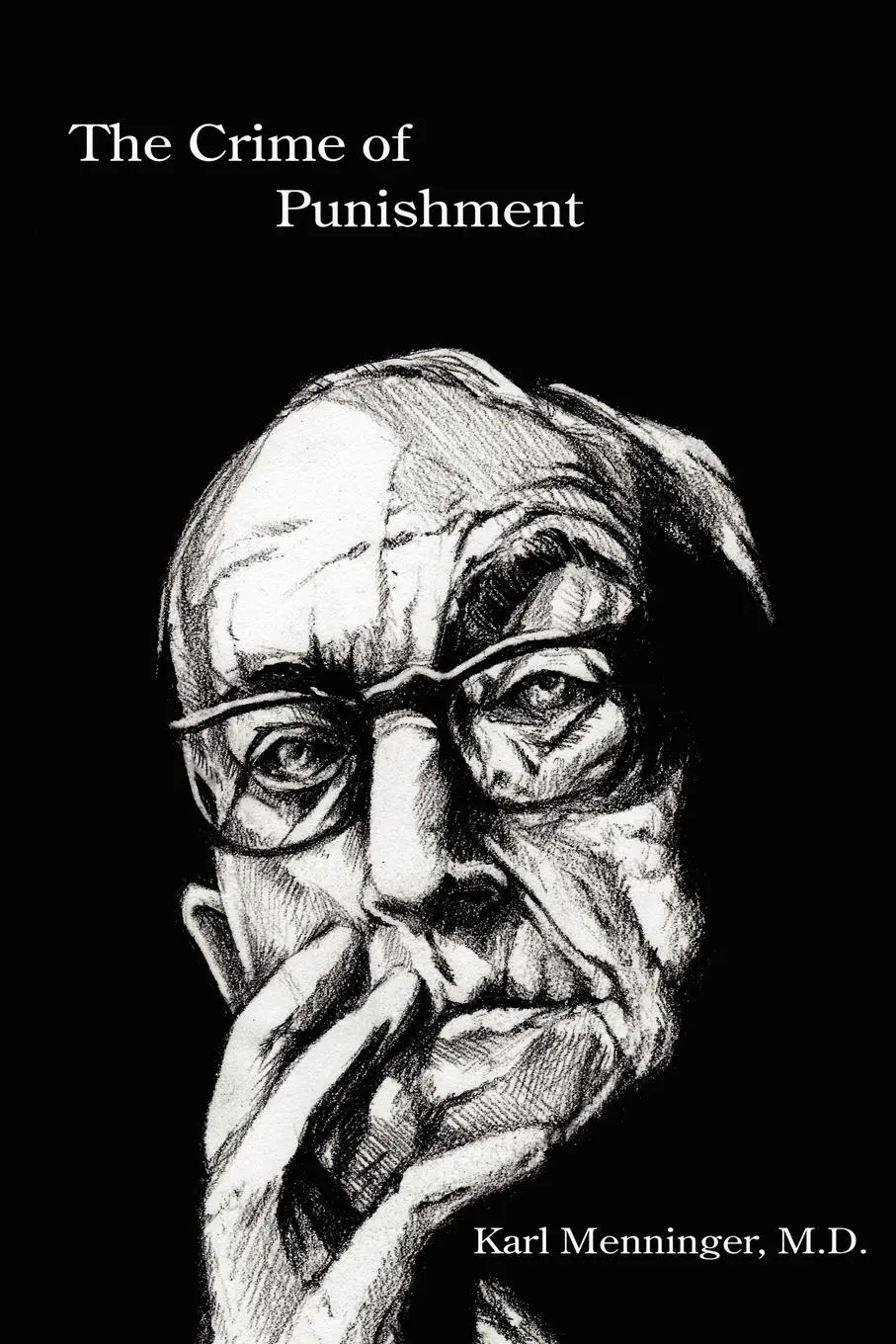 Cover: 9781434327963 | The Crime of Punishment | Karl Menninger M. D. | Taschenbuch | 2007