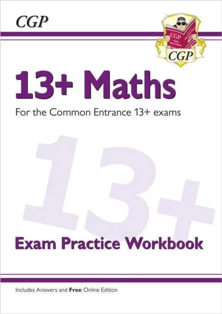 Cover: 9781789087963 | 13+ Maths Exam Practice Workbook for the Common Entrance Exams | Books