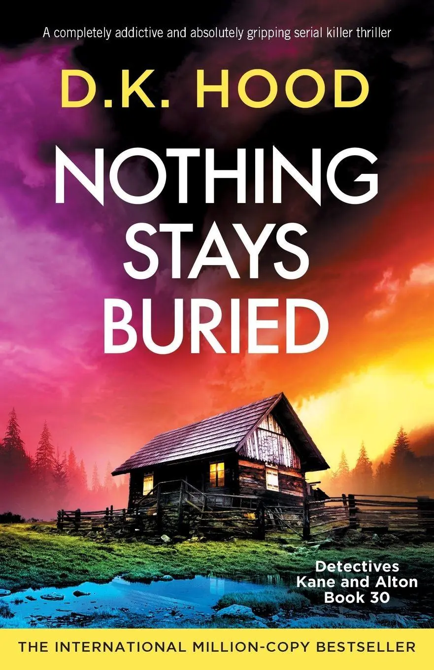 Cover: 9781805507963 | Nothing Stays Buried | D. K. Hood | Taschenbuch | Englisch | 2026