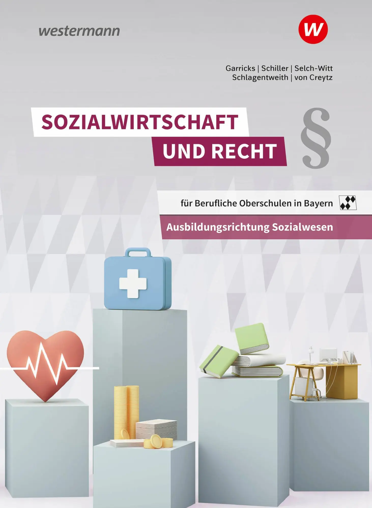 Cover: 9783142217963 | Sozialwirtschaft und Recht für Berufliche Oberschulen in Bayern....