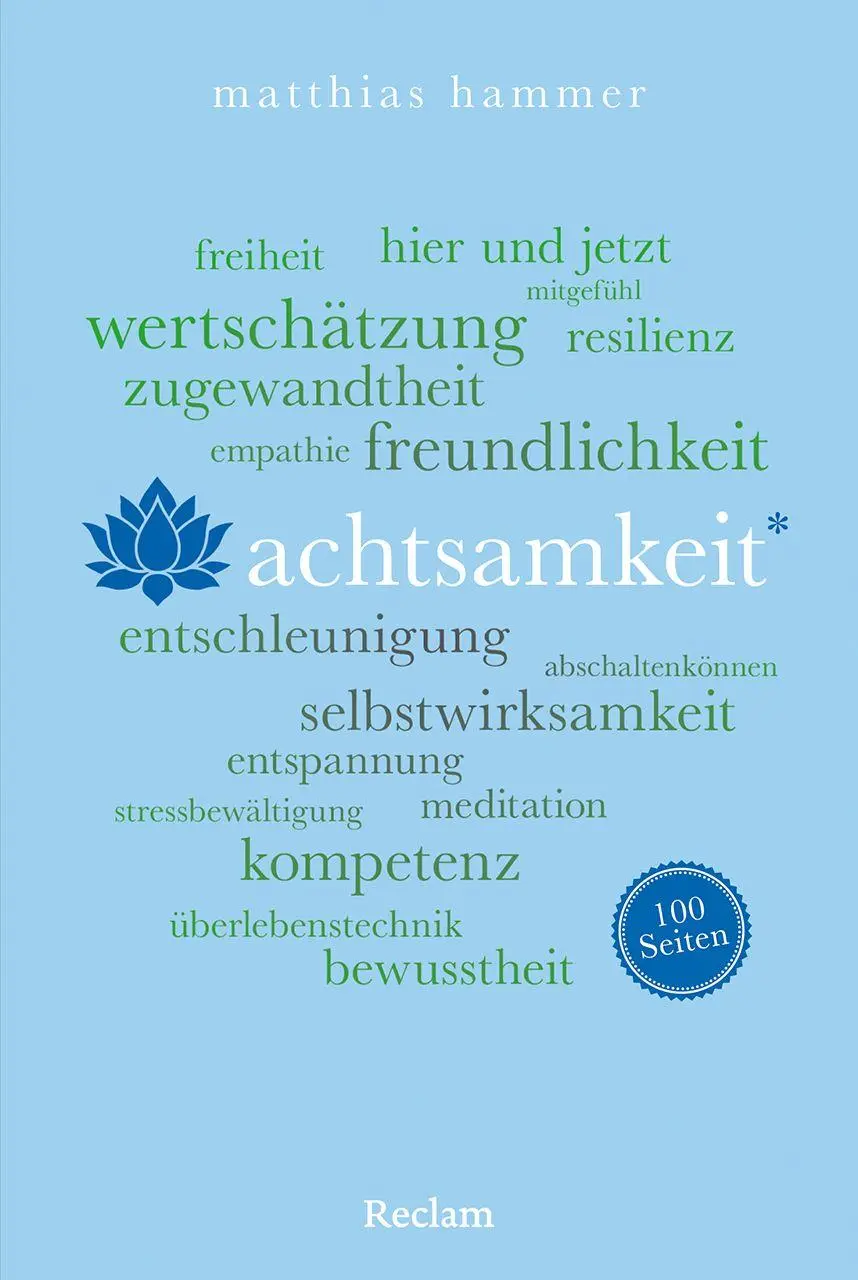 Cover: 9783150207963 | Achtsamkeit. 100 Seiten | Matthias Hammer | Taschenbuch | 100 S.