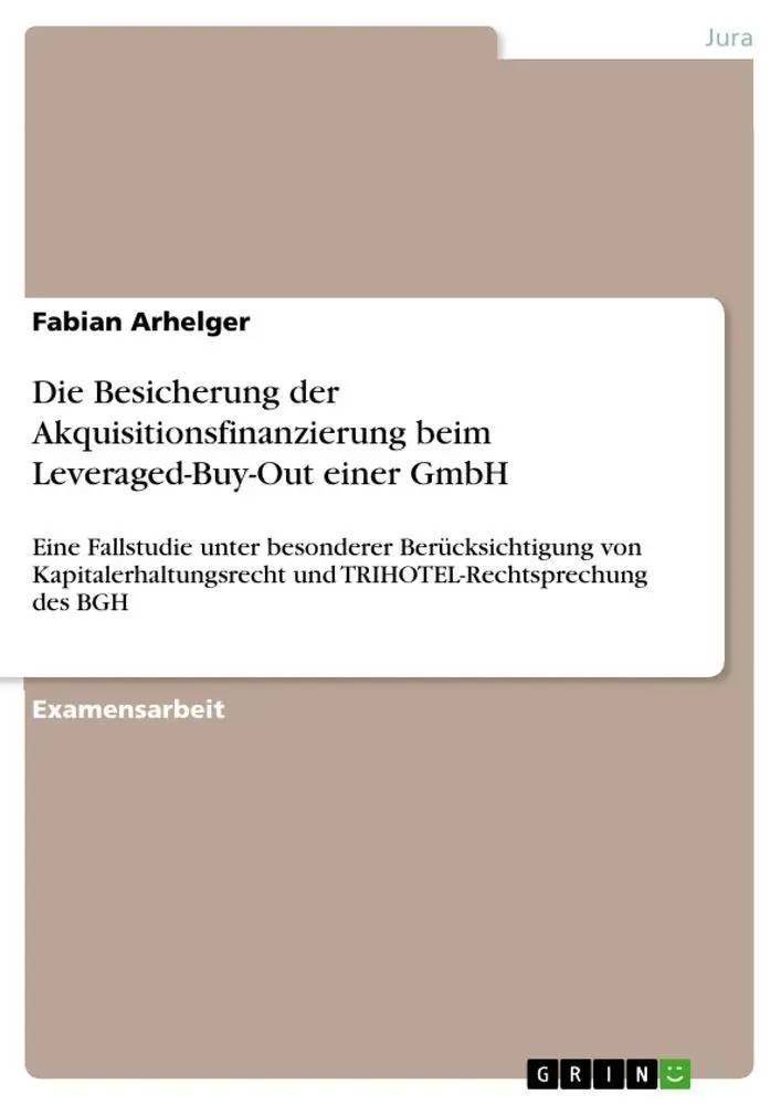 Cover: 9783640807963 | Die Besicherung der Akquisitionsfinanzierung beim Leveraged-Buy-Out...