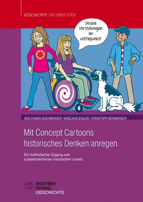 Cover: 9783734407963 | Mit Concept Cartoons historisches Denken anregen | Buchberger | Buch