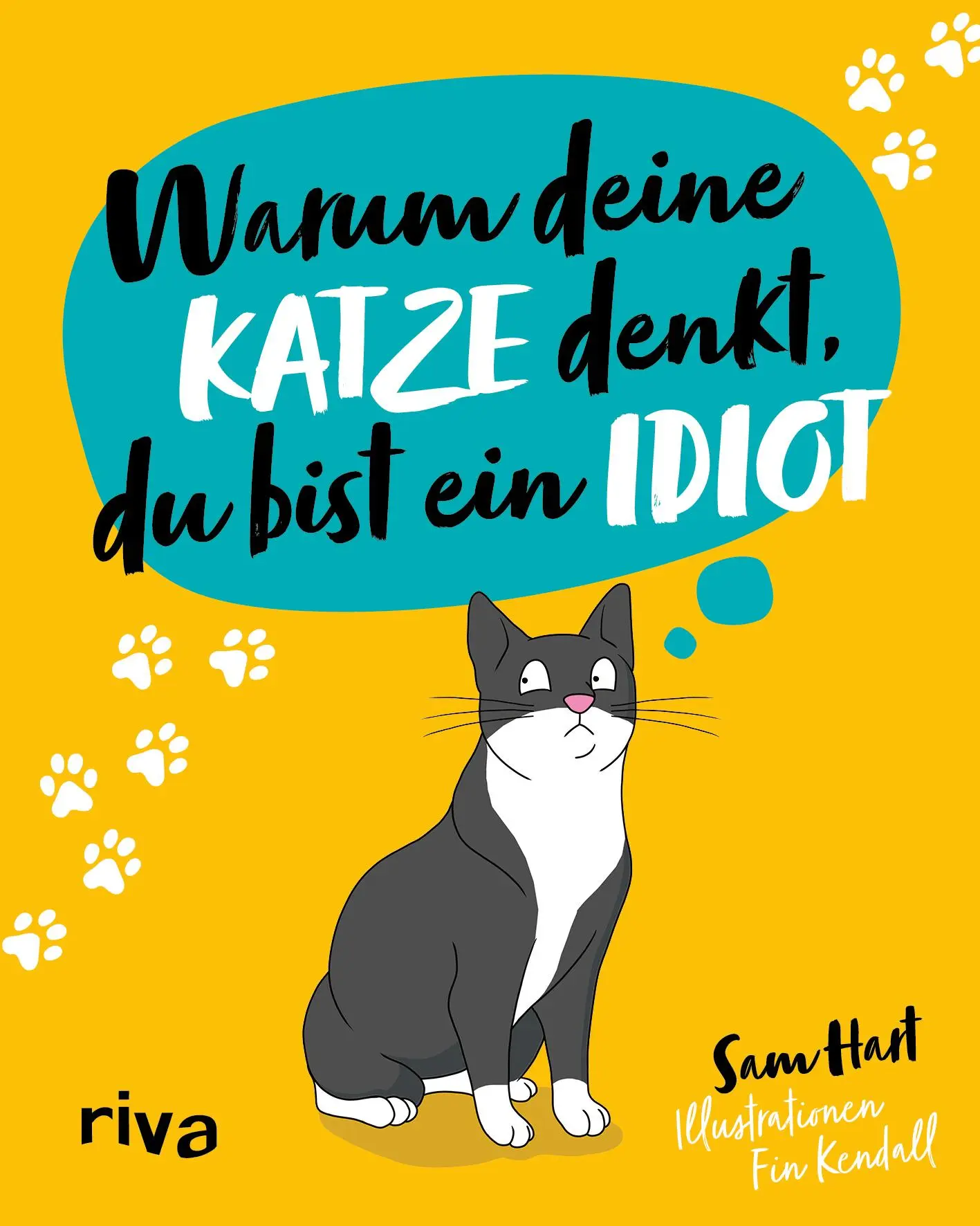 Cover: 9783742327963 | Warum deine Katze denkt, du bist ein Idiot | Sam Hart | Buch | 96 S.