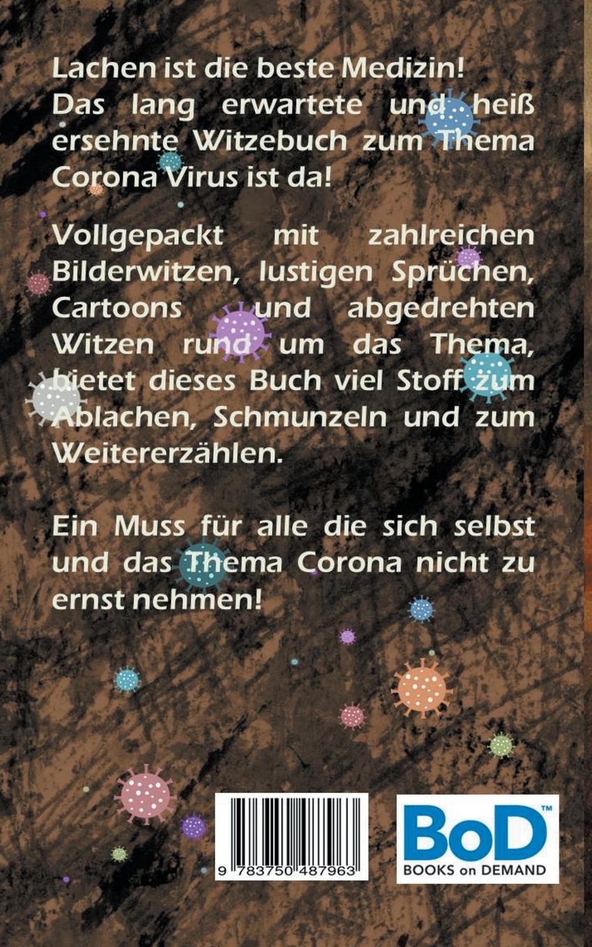 Rückseite: 9783750487963 | Corona geht viral! | Das Corona-Witzebuch | Brian Gagg | Taschenbuch
