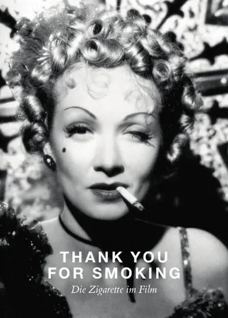 Cover: 9783943157963 | Thank you for smoking | Die Zigarette im Film | Taschenbuch | 224 S.