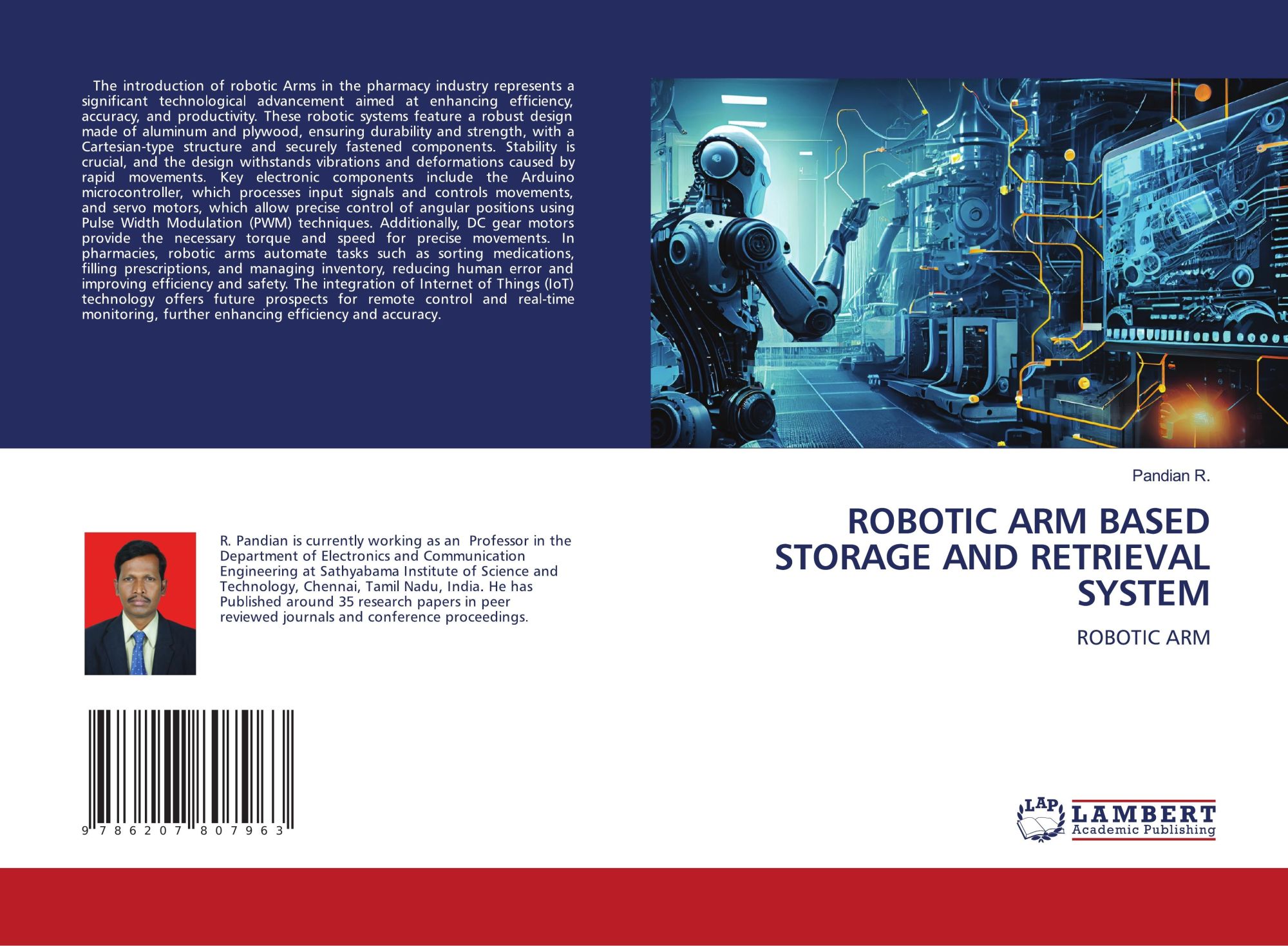 Cover: 9786207807963 | ROBOTIC ARM BASED STORAGE AND RETRIEVAL SYSTEM | ROBOTIC ARM | R.