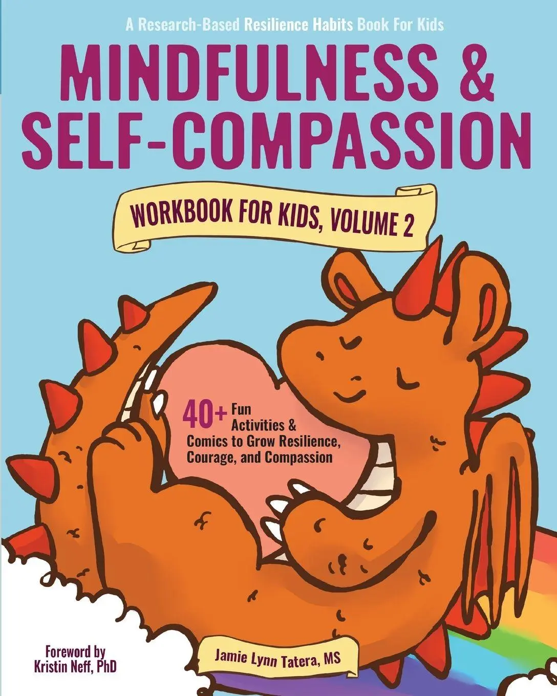 Cover: 9781952848063 | Mindfulness and Self-Compassion Workbook for Kids, Volume 2 | Tatera