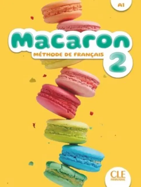 Cover: 9782090358063 | Macaron 2: Livre de l'eleve - A1 | Adrian Cabrera (u. a.) | Buch