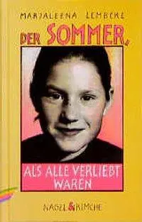 Cover: 9783312008063 | Der Sommer, als alle verliebt waren | Marjaleena Lembcke | Buch | 1997