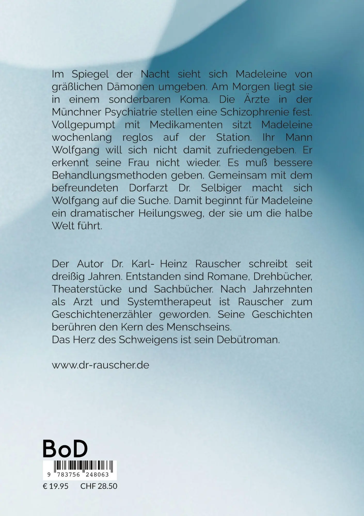 Rückseite: 9783756248063 | Das Herz des Schweigens | Roman | Karl-Heinz Rauscher | Taschenbuch