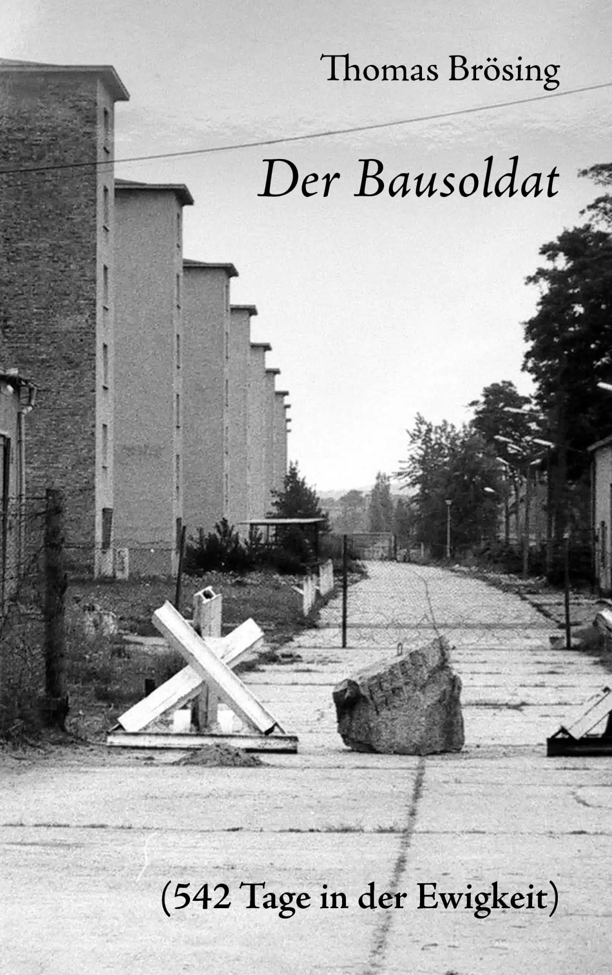 Cover: 9783837048063 | Der Bausoldat | Thomas Brösing | Taschenbuch | 284 S. | Deutsch | 2008