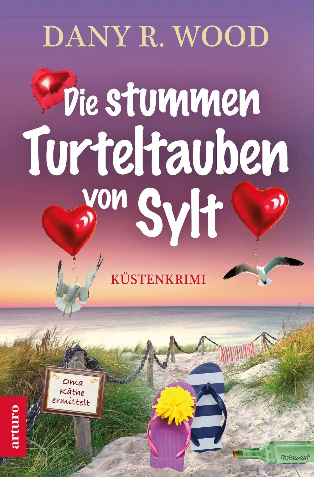 Cover: 9783910688063 | Die stummen Turteltauben von Sylt | Küstenkrimi | Dany R. Wood | Buch