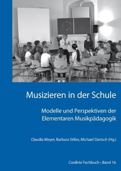 Cover: 9783940768063 | Musizieren in der Schule  Modelle und Perspektiven der Elementaren...