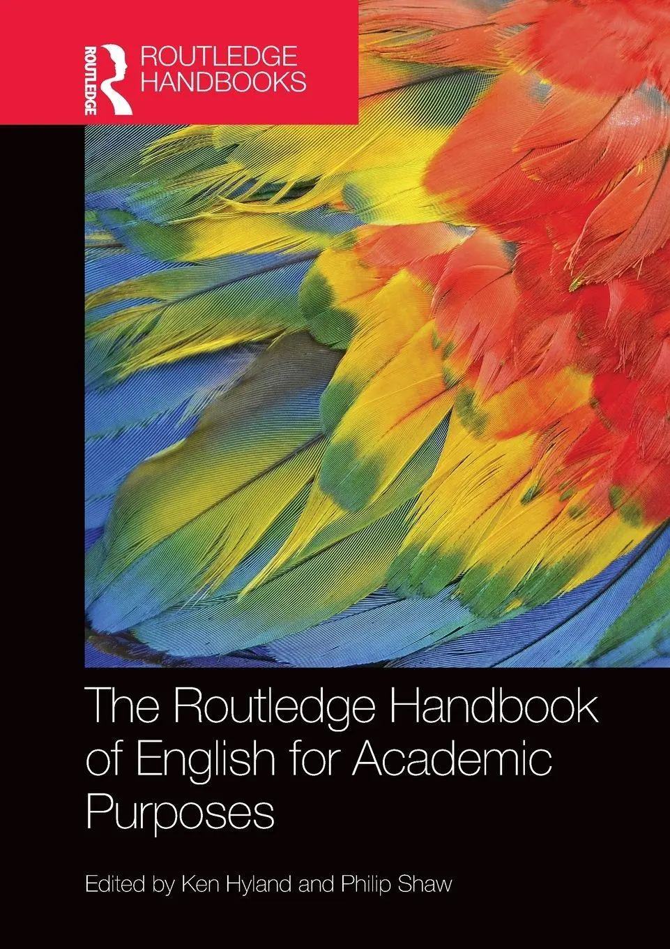 Cover: 9780367468163 | The Routledge Handbook of English for Academic Purposes | Ken Hyland