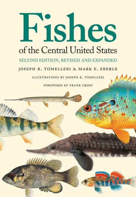Cover: 9780700618163 | Fishes of the Central United States | Joseph R Tomelleri (u. a.)