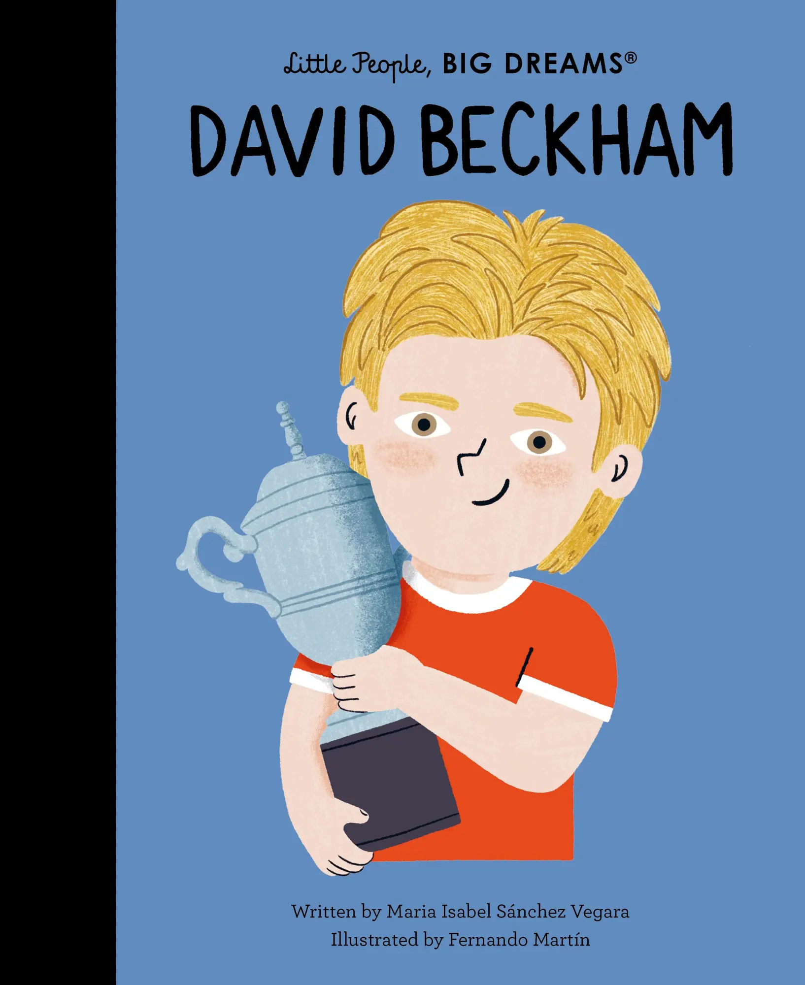 Cover: 9780711298163 | David Beckham | Maria Isabel Sanchez Vegara | Buch | 32 S. | Englisch