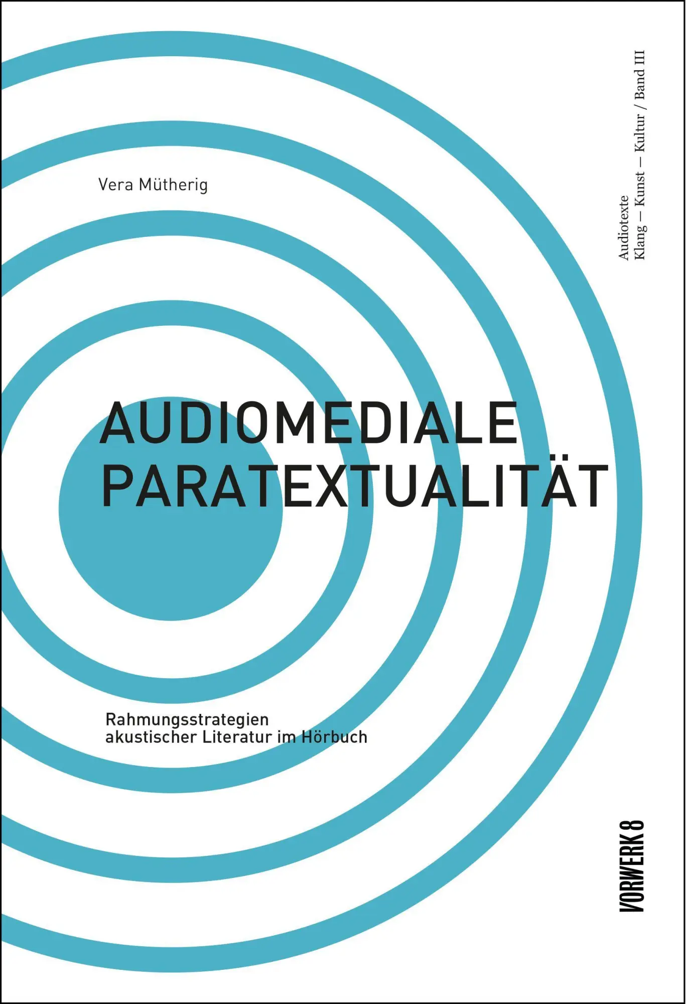 Cover: 9783947238163 | Audiomediale Paratextualität | Vera Mütherig | Taschenbuch | 352 S.