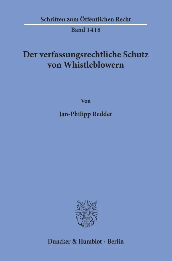 Cover: 9783428158263 | Der verfassungsrechtliche Schutz von Whistleblowern. | Redder | Buch